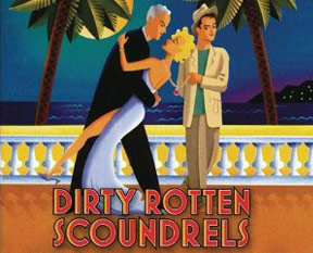 Dirty Rotten Scoundrels